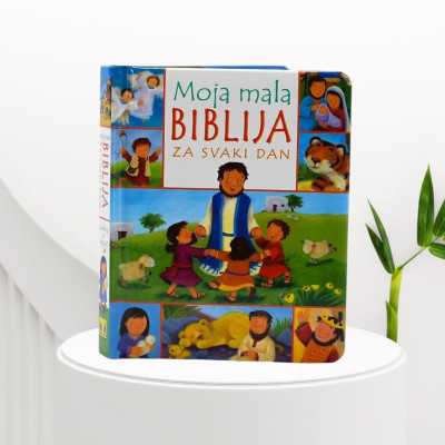 Moja mala Biblija za svaki dan Naša djeca - 1 - "Moja mala Biblija za svaki dan" savršena je za djecu od 2 do 4 godine. Ova š