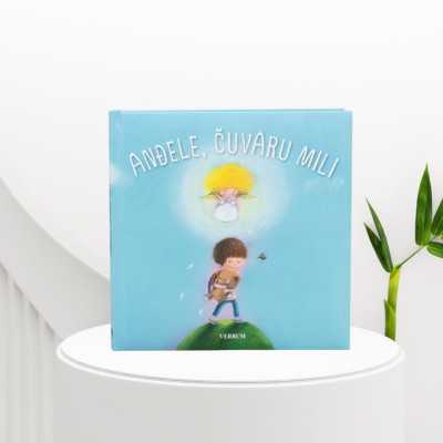 Anđele čuvaru mili Verbum - 1 - "Anđele čuvaru mili" je prekrasna slikovnica koja donosi omiljenu dječju molitvu uz čarobne ilu