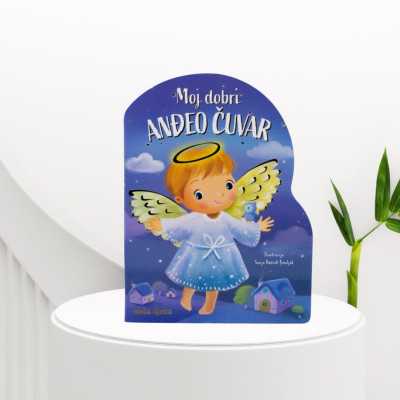 Moj dobri anđeo čuvar Naša djeca - 1 - "Moj dobri anđeo čuvar" slikovnica je koja donosi toplu priču o ljubavi i zaštiti anđela