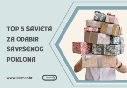 Top 5: Savjeta za Odabir Savršenog Poklona Top 5: Savjeta za Odabir Savršenog Poklona