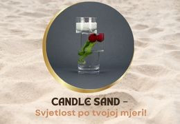 Candle Sand – Svjetlost po tvojoj mjeri! Candle Sand – Svjetlost po tvojoj mjeri!