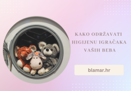 KAKO ODRŽAVATI HIGIJENU IGRAČAKA VAŠIH BEBA KAKO ODRŽAVATI HIGIJENU IGRAČAKA VAŠIH BEBA